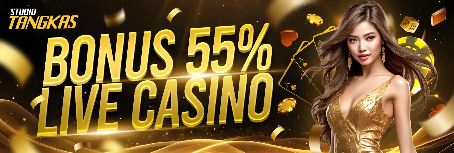 BONUS MEMBER BARU 55% LIVE CASINO