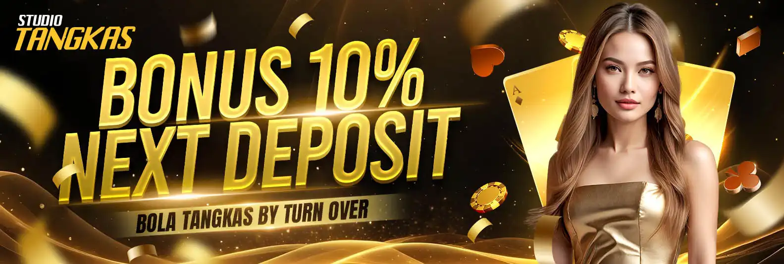 BONUS DEPOSIT 10% BOLA TANGKAS BY TURNOVER